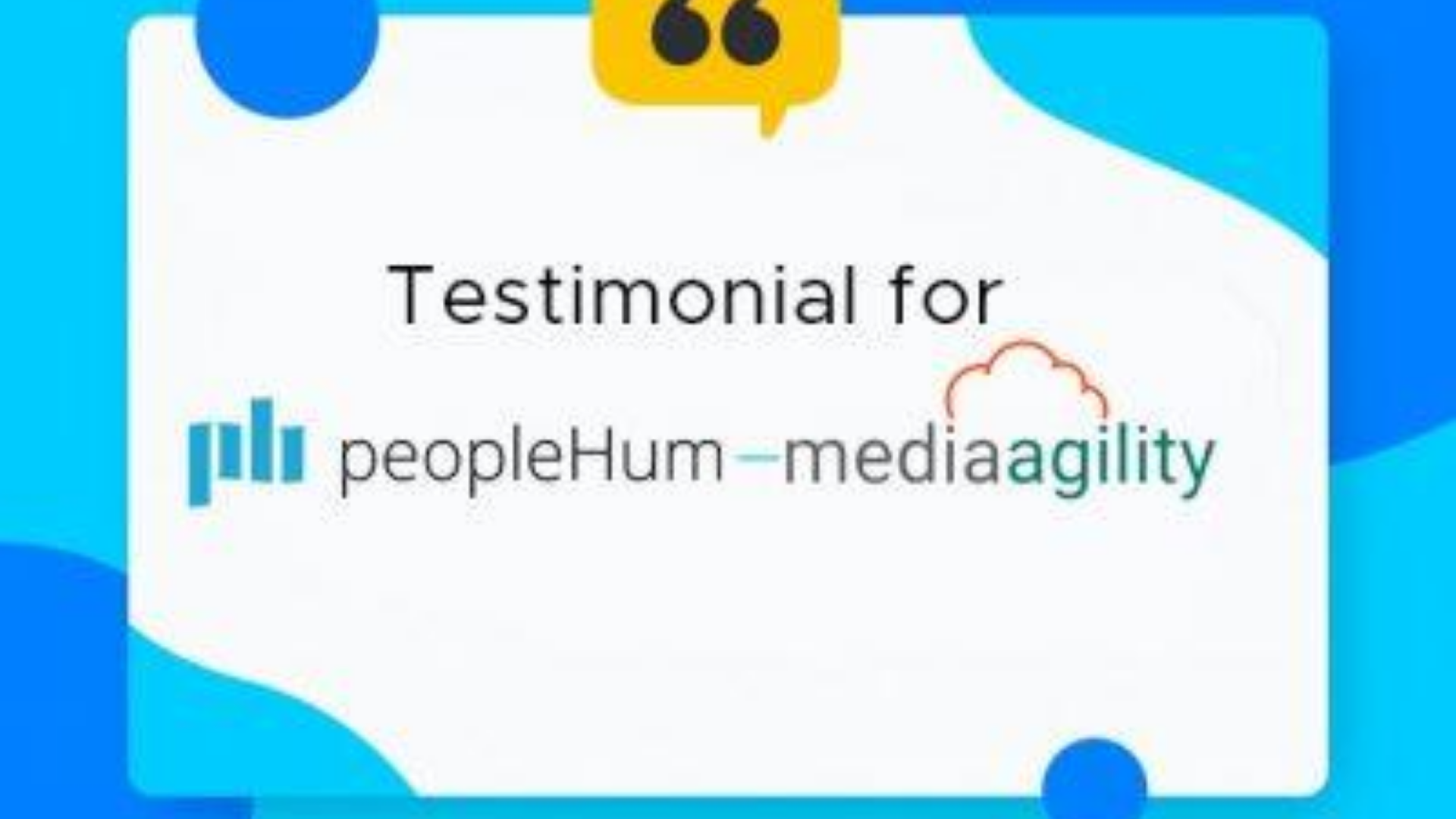 MediaAgility - Testimonial for peopleHum
